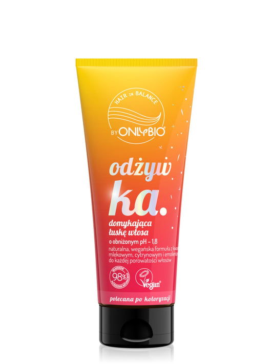 OnlyBio Hair in Balance by ONLYBIO Odżywka domykająca łuskę włosa, 200 ml