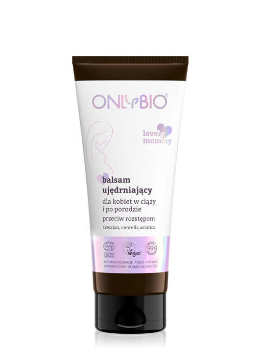 OnlyBio Lovely Mommy by ONLYBIO ujędrniający balsam przeciw rozstępom, 200 ml